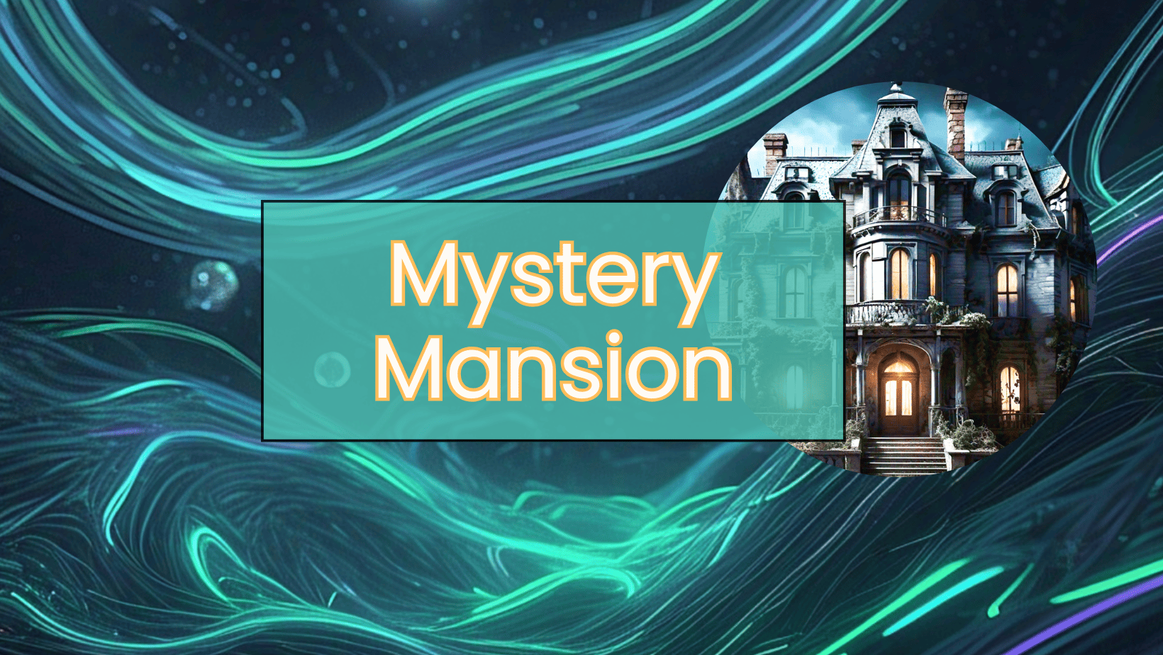 Mystery Mansion